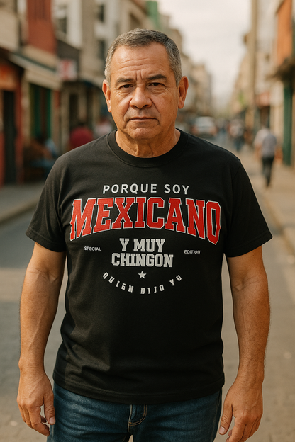 Playera KE CHINGÓN “Porque Soy Mexicano y Muy Chingón”, fondo con edificios urbanos.